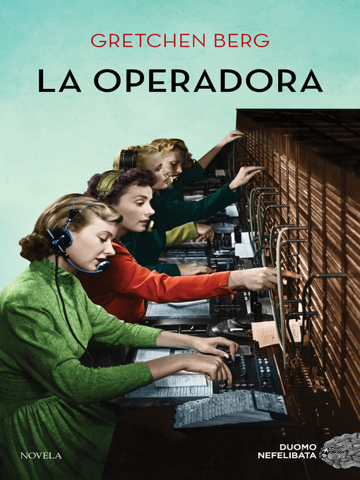 Title details for La operadora by Ángela Esteller García - Available